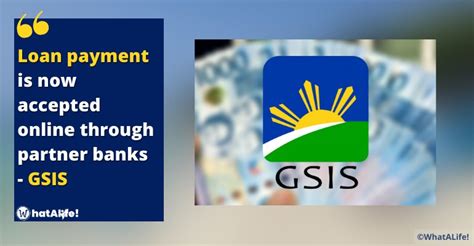 GSIS now accepts loan payments online via partner banks.